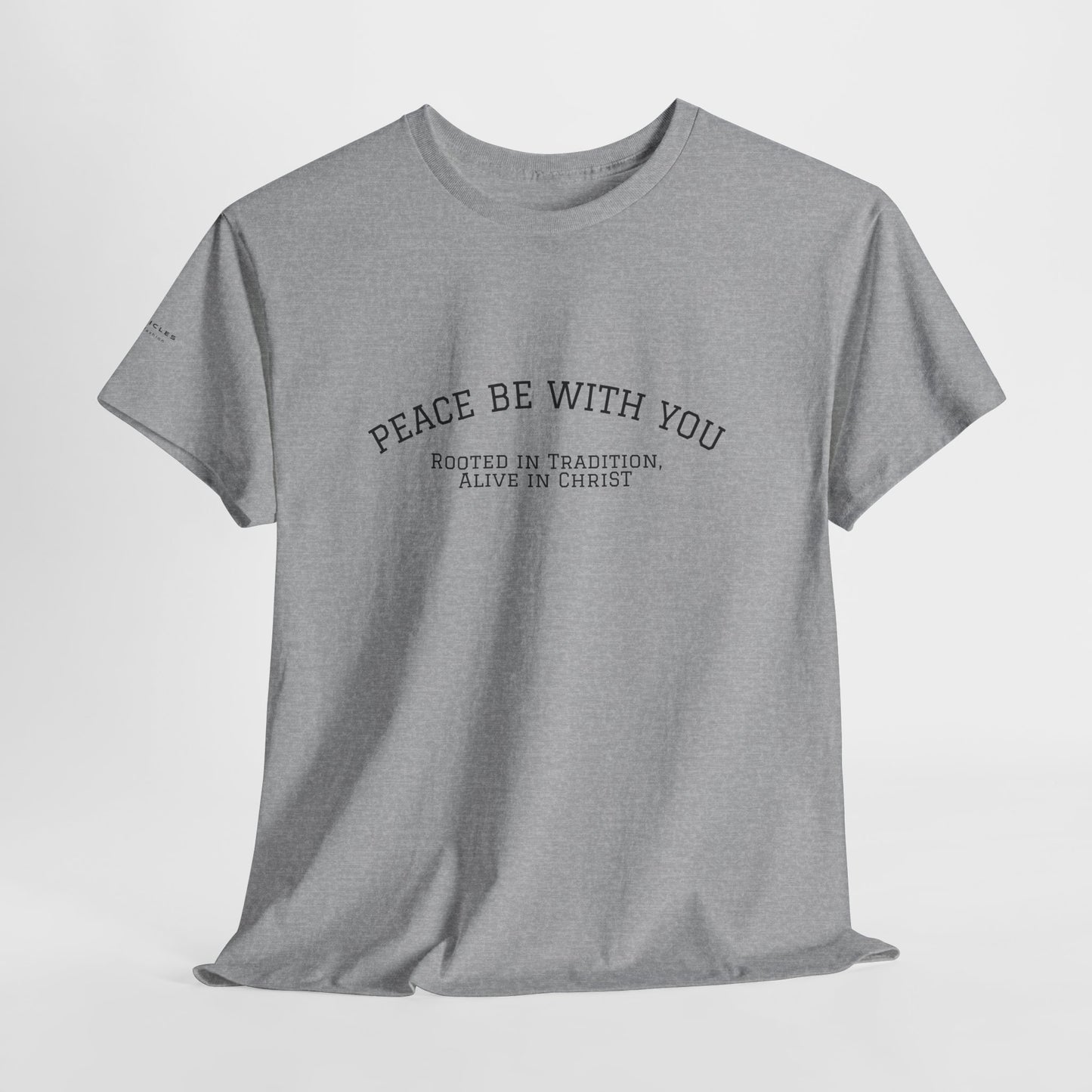 Peace Be With You Tee