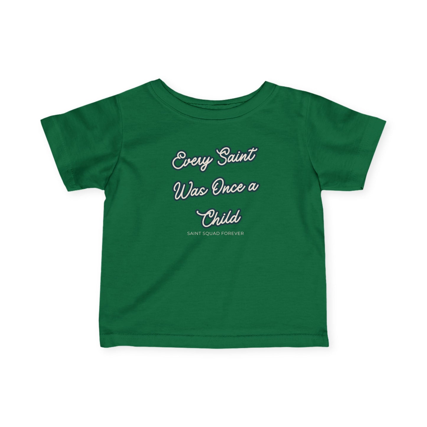Every Saint Was Once a Child Toddler Tee