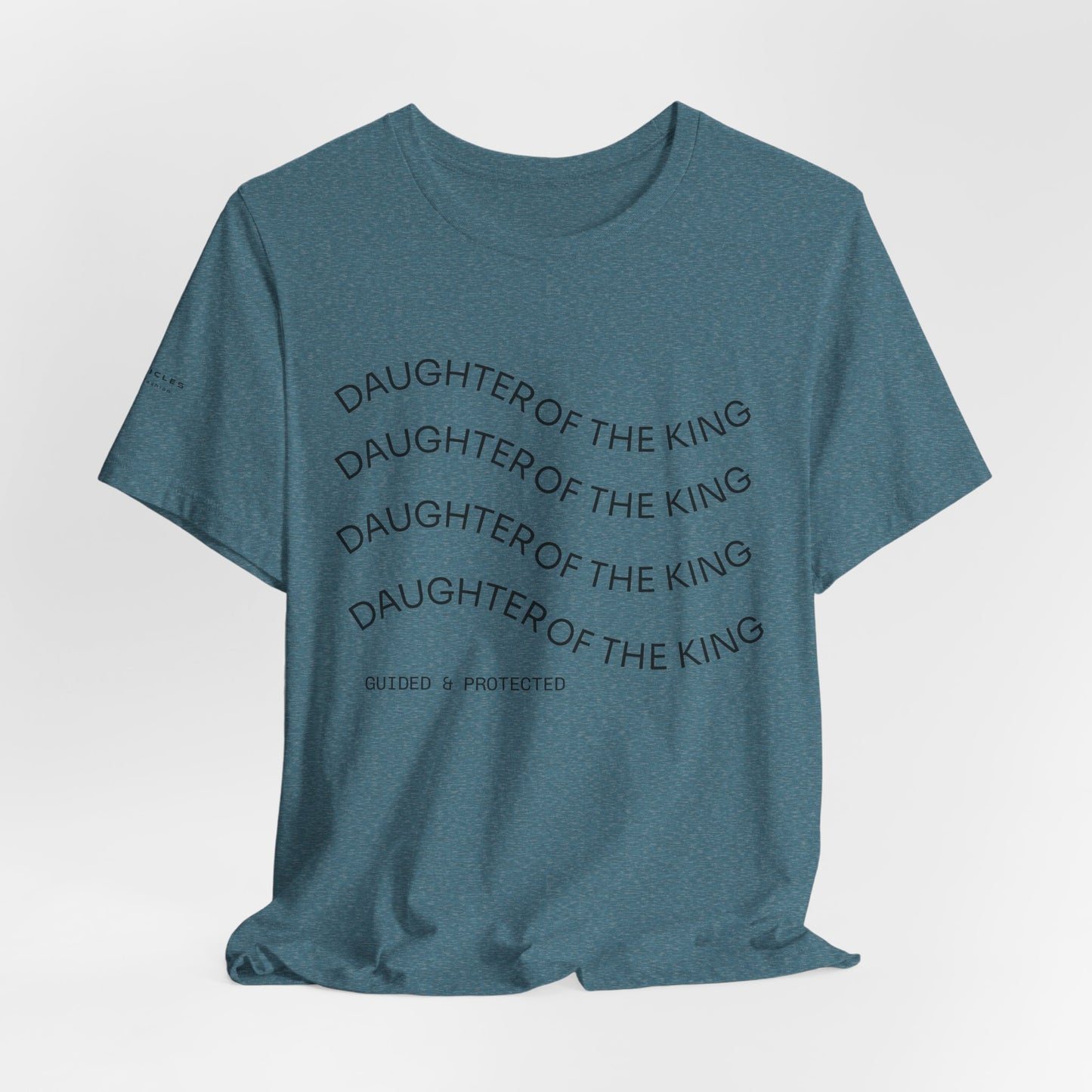 Daughter of the King Tee – Walk in Royal Identity | 1 Peter 2:9 Christian Women’s Shirt | Faith-Inspired Catholic Apparel