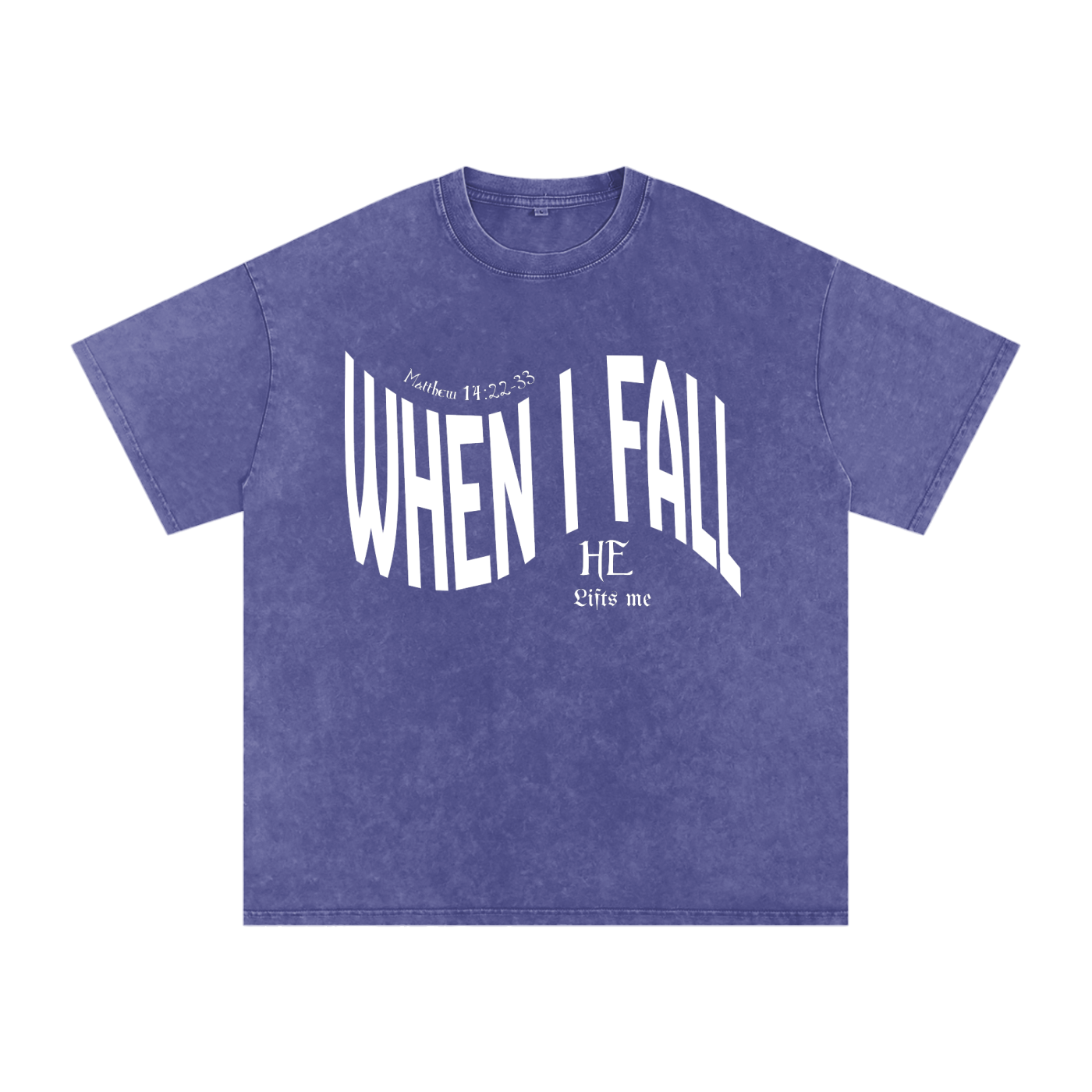 When I Fall, Jesus Lifts Me – Unisex Snow Washed Oversized Cotton T-Shirt