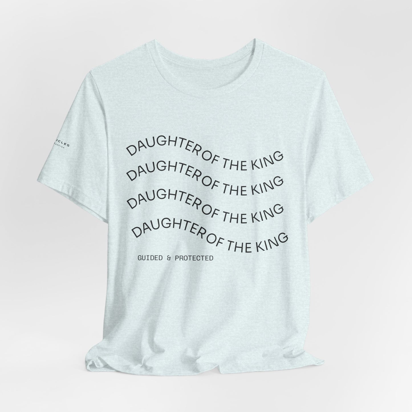 Daughter of the King Tee – Walk in Royal Identity | 1 Peter 2:9 Christian Women’s Shirt | Faith-Inspired Catholic Apparel