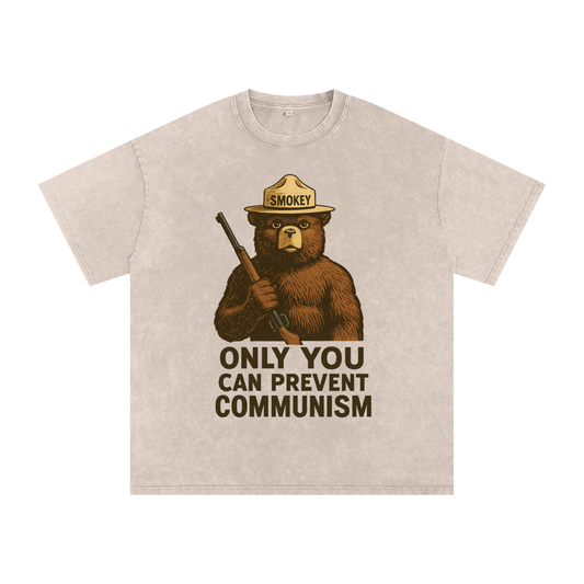 🔥 Only You Can Prevent Communism T-Shirt