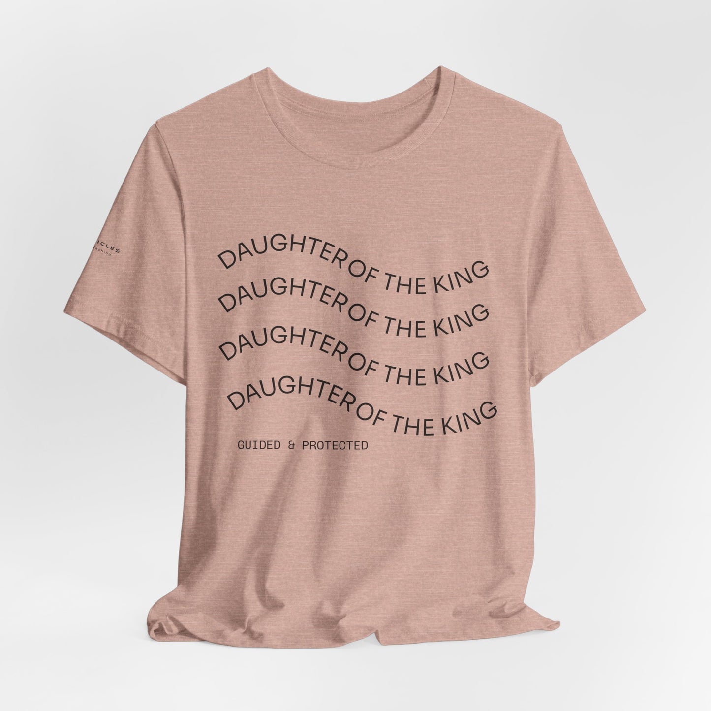 Daughter of the King Tee – Walk in Royal Identity | 1 Peter 2:9 Christian Women’s Shirt | Faith-Inspired Catholic Apparel