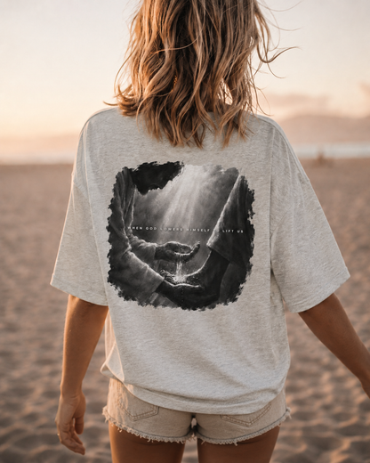 God Lifts Us T-shirt