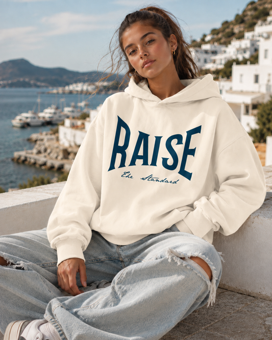 Raise The Standard Hoodie