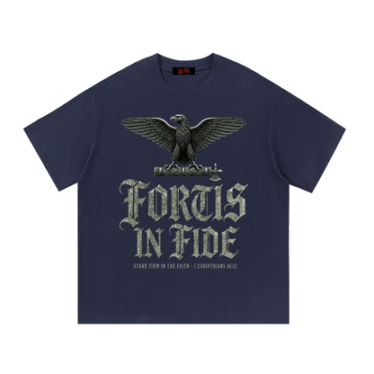Fortis in Fide Tee