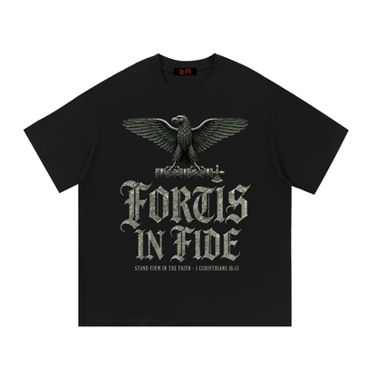 Fortis in Fide Tee