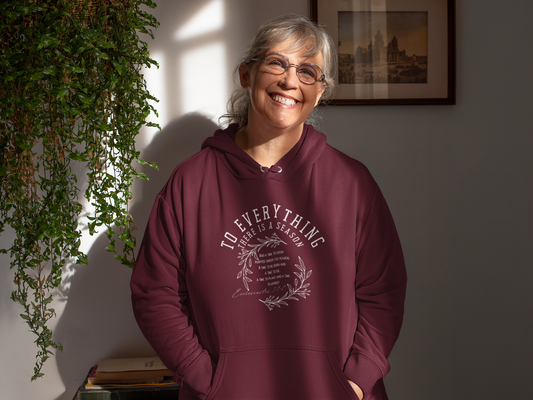 To everything there is a Season Women's Hoodie